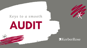 Keys to a Smooth Audit